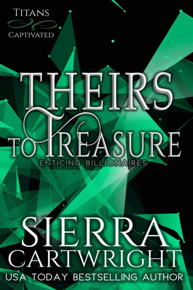 Theirs to Treasure