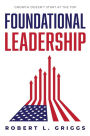 Foundational Leadership: Growth Doesn't Start at the Top