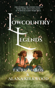 Title: Lowcountry Legends, Author: T. K. Richards