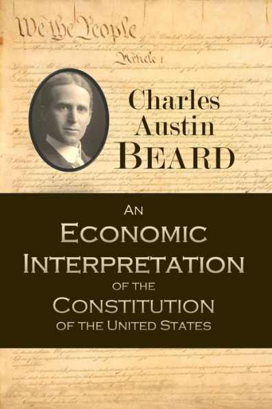 An Economic Interpretation of the Constitution of the United States