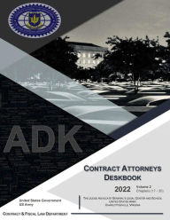 Title: 2022 Contract Attorneys Deskbook Volume 2 (Chapter 17 35), Author: United States Government Us Army