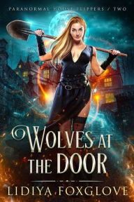 Title: Wolves at the Door, Author: Lidiya Foxglove