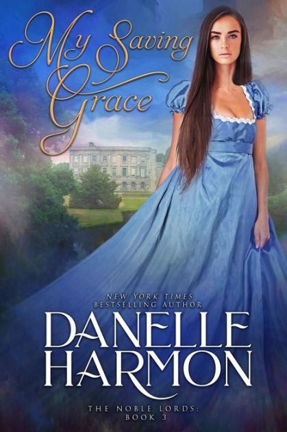 my-saving-grace-by-danelle-harmon-paperback-barnes-noble