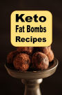Keto Fat Bombs Recipes