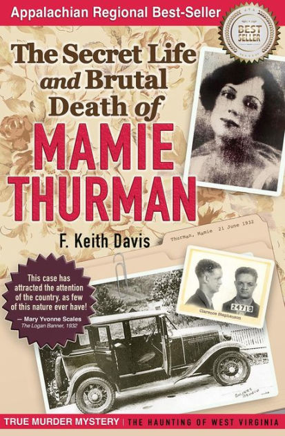 Secret Life And Brutal Death Of Mamie Thurman By Keith Davis Paperback