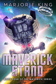 Title: Maverick Stand, Author: Marjorie King