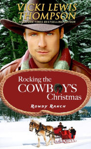 Title: Rocking the Cowboy's Christmas, Author: Vicki Lewis Thompson