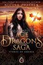 The Complete Age of Dragon Saga: Stones of Amaria