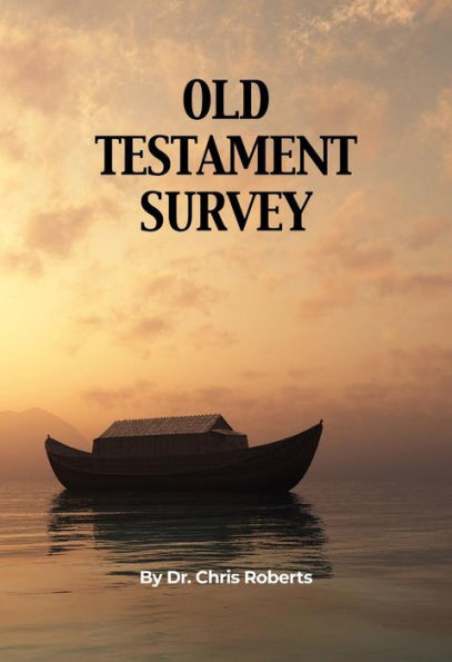 Old Testament Survey
