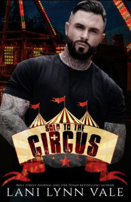 Title: Sold to the Circus, Author: Lani Lynn Vale