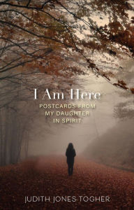 Title: I Am Here, Author: Judith Jones Togher