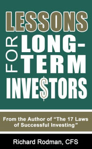 Title: Lessons for Long Term Investors, Author: Richard Rodman