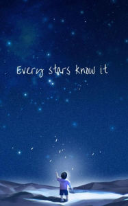 Title: Every stars know it, Author: Lesley Seals