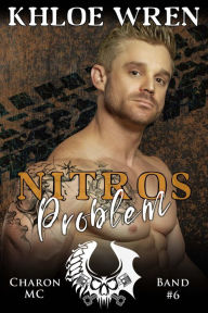 Title: Nitros Problem, Author: Khloe Wren