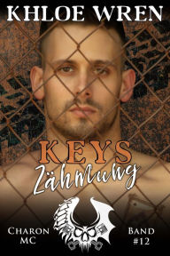 Title: Keys Zähmung, Author: Khloe Wren