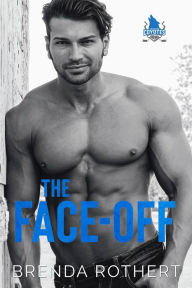 Title: The Face-Off, Author: Brenda Rothert