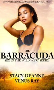 Title: The Barracuda: BWWM Historical Western, Author: Stacy-Deanne