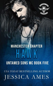 Title: Hawk: Dark MC romance, Author: Jessica Ames