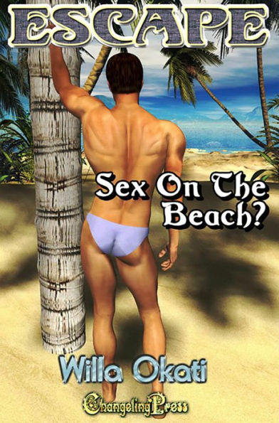 Sex on the Beach? (Escape! 3): A Paranormal Women's Fiction Hot Flash