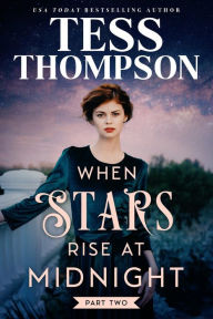 Title: When Stars Rise at Midnight, Author: Tess Thompson