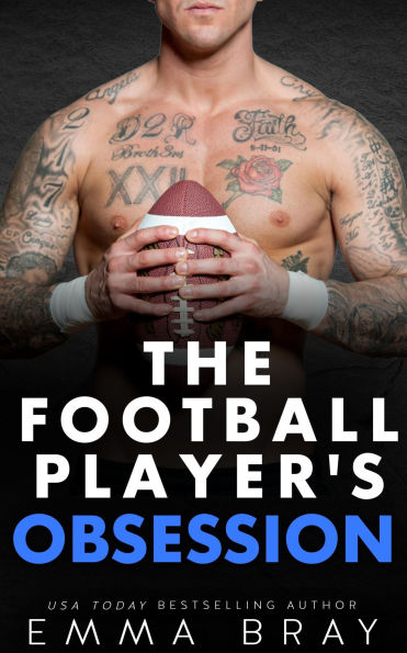 The Football Player's Obsession: A Sports Romance