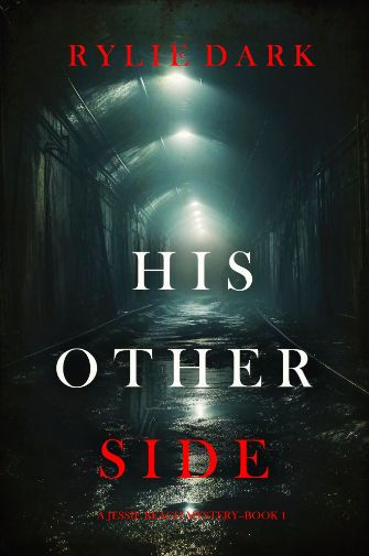 His Other Side (A Jessie Reach MysteryBook One)