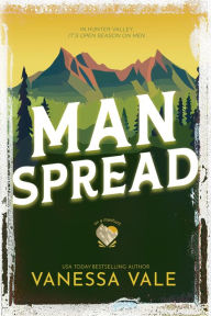 Title: Man Spread, Author: Vanessa Vale