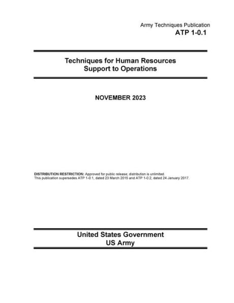 Army Techniques Publication ATP 1-0.1 Techniques for Human Resources Support to Operations November 2023