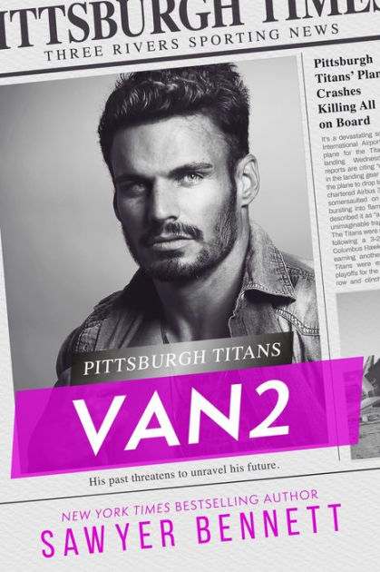 Van2: A Pittsburgh Titans Novel By Sawyer Bennett | EBook | Barnes & Noble®