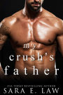 My Crush's Father: A Taboo Age Gap Medical Romance
