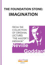 The Foundation Stone: Imagination