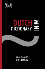 Title: Dutch Mini Dictionary, Author: J. N. Zaff