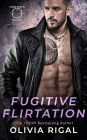 Fugitive Flirtation