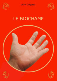 Title: LE BIOCHAMP, Author: Grigorev