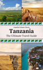 Tanzania: The Ultimate Travel Guide