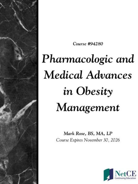 Pharmacologic and Medical Advances in Obesity Management