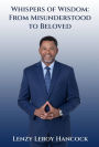 Whispers of Wisdom: From Misunderstood to Beloved