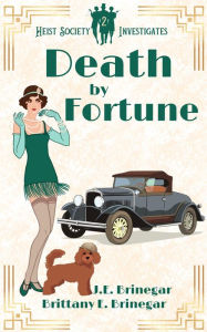 Title: Death by Fortune: 1920s Murder Mystery, Author: Brittany E. Brinegar