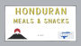 100 HONDURAN MEALS & SNACKS