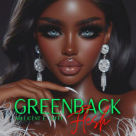 Title: Greenback Flesh, Author: Millicent Taffe