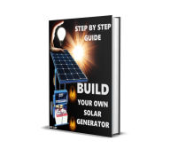 Title: Generate Your Own Power: A Step-by-Step Guide to Building Your Own Solar Generator, Author: Jeff Cliff