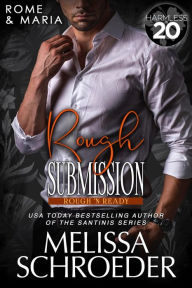 Title: Rough Submission: A Harmless World Novel, Author: Melissa Schroeder