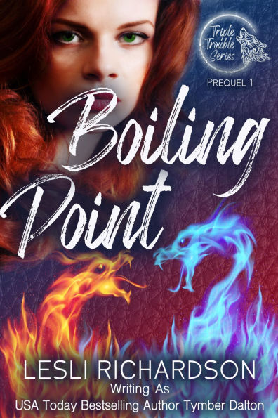 Boiling Point: A Triple Trouble Prequel