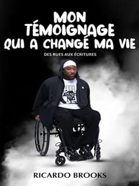 Mon témoignage qui a changé ma vie