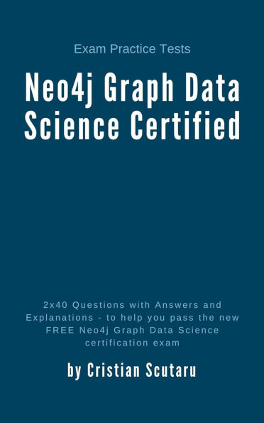 Neo4j Graph Data Science Certified: Exam Practice Tests
