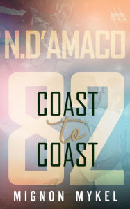 Title: 82: Coast to Coast, Author: Mignon Mykel