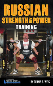 Title: RUSSIAN Strength & Power Training, Author: Dennis Weis