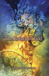 Title: The Breath of God, Author: Shannon Renner