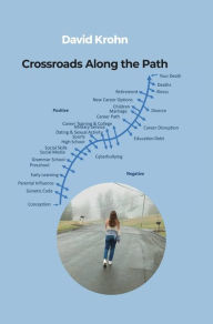 Title: Crossroads Along the Path, Author: David Krohn