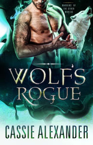 Title: Wolf's Rogue, Author: Cassie Alexander